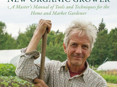 The New Organic Grower Online Sale