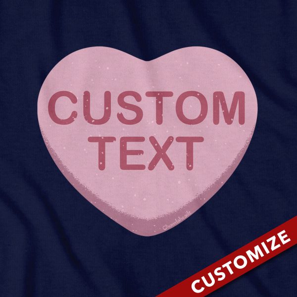 Custom Candy Heart T-Shirt Supply