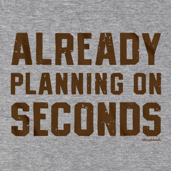 Already Planning On Seconds Thanksgiving T-Shirt Sale