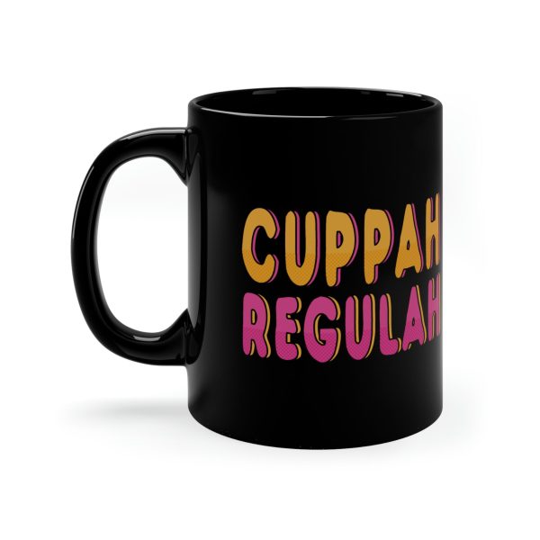 Cuppah Regulah 11oz Coffee Mug Fashion