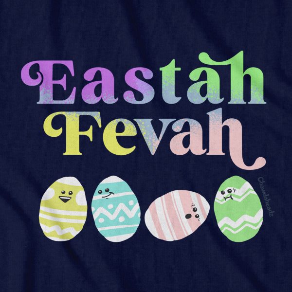 Eastah Fevah T-Shirt Online now