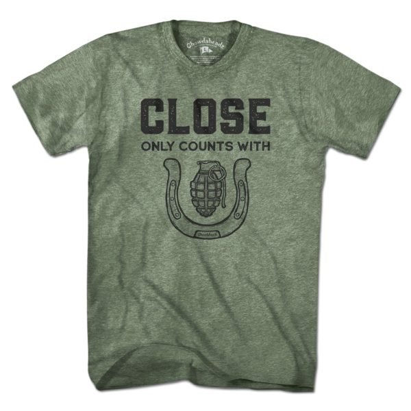 Close Only Count With... T-Shirt Fashion