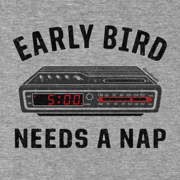 Early Bird Needs A Nap T-Shirt Online now