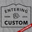 Entering  Custom  City or Town Sign T-Shirt Cheap