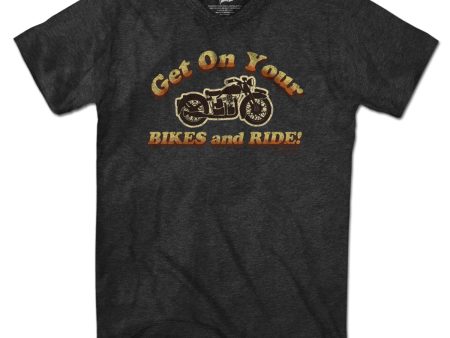 Get On Your Bikes And Ride T-Shirt For Sale