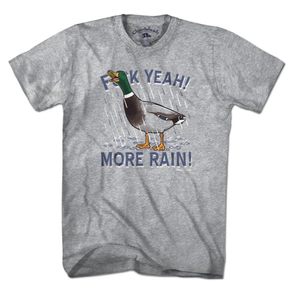 F Yeah! More Rain! Duck T-Shirt Online Sale