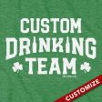 Custom Drinking Team T-Shirt Hot on Sale