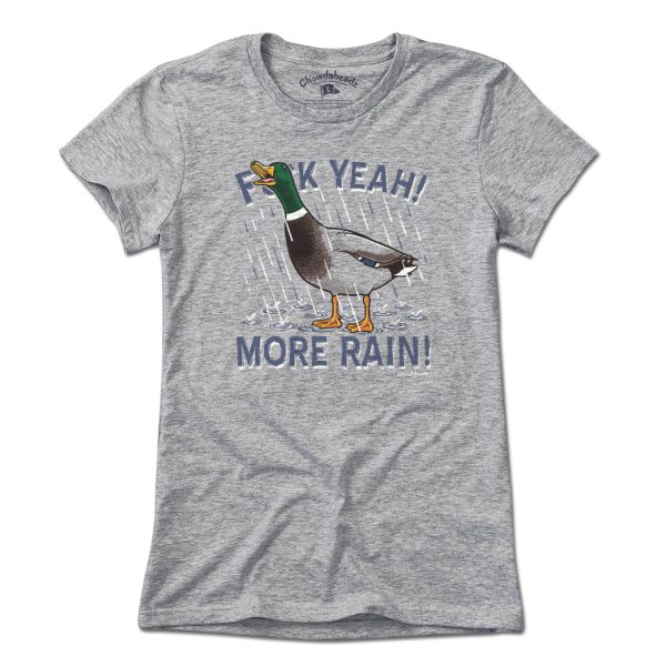 F Yeah! More Rain! Duck T-Shirt Online Sale