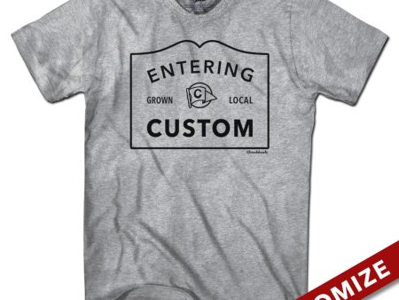 Entering  Custom  City or Town Sign T-Shirt Cheap