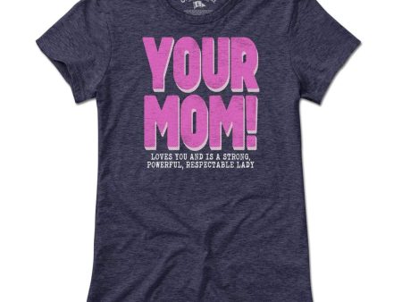 Your Mom T-Shirt For Discount