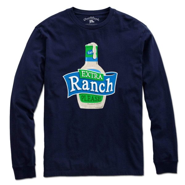 Extra Ranch Please T-Shirt Fashion