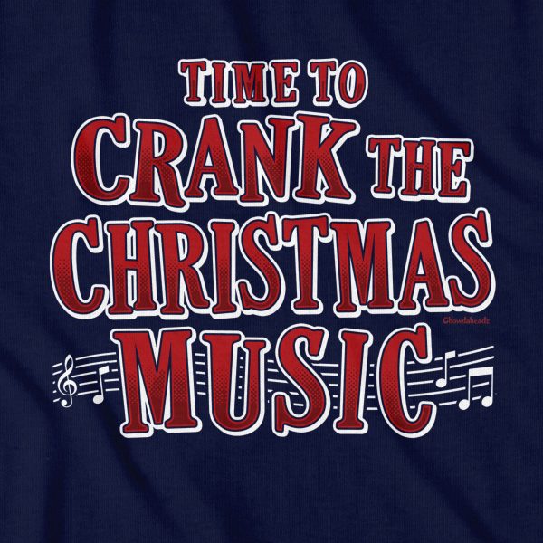 Crank The Christmas Music T-Shirt on Sale