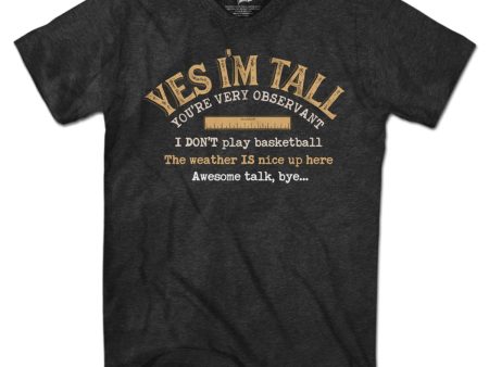 Yes I m Tall T-Shirt Sale