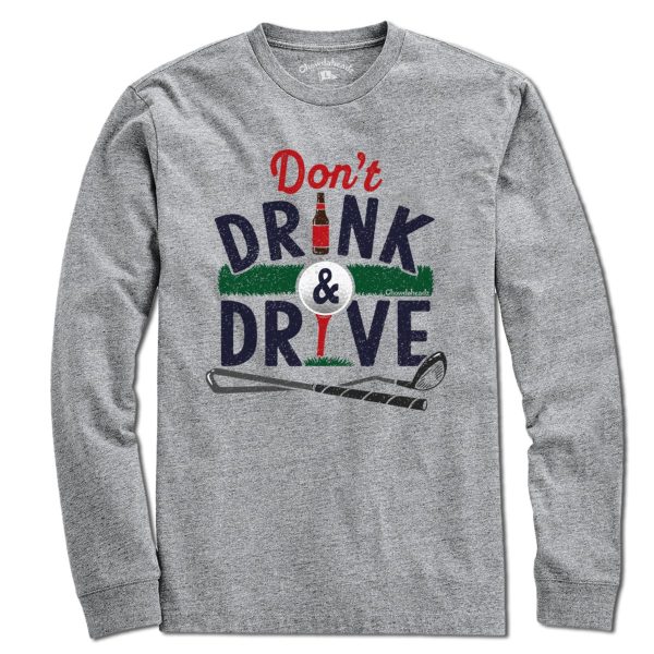 Don t Drink & Drive Golf T-Shirt Hot on Sale