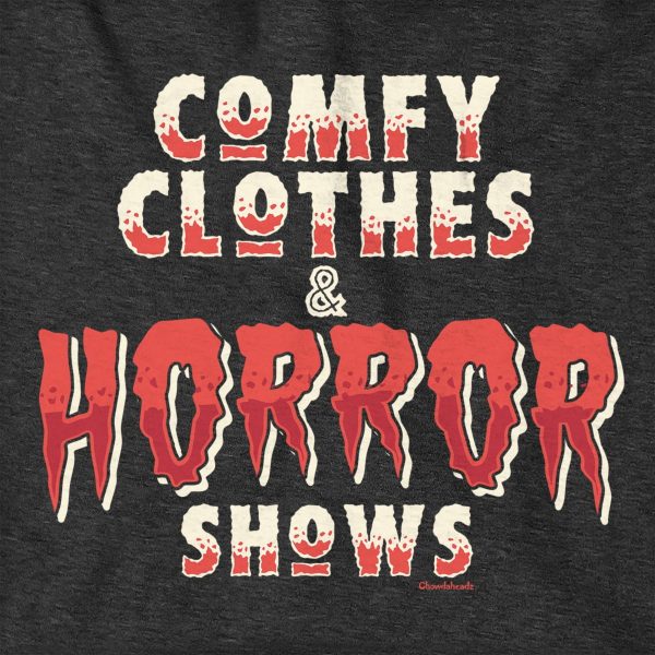 Comfy Clothes & Horror Shows Hoodie For Sale