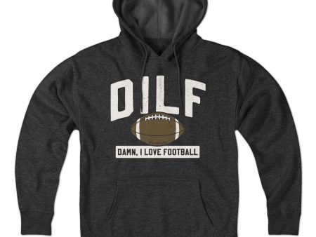 DILF - Damn, I Love Football Hoodie Online now