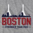 Boston Stronger Than Evah T-Shirt Sale