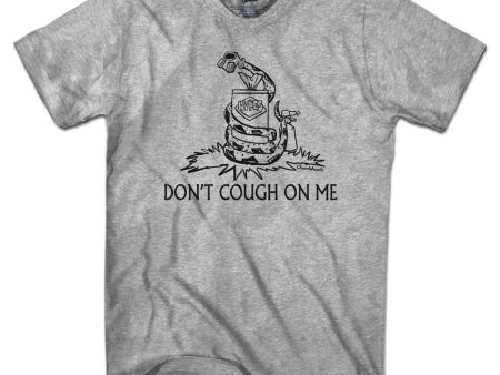 Don t Cough On Me T-Shirt Online Sale