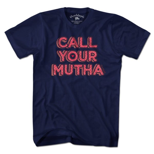 Call Your Mutha T-Shirt Fashion