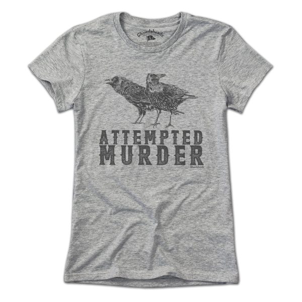 Attempted Murder T-Shirt For Sale