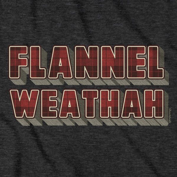 Flannel Weathah T-Shirt Online Sale