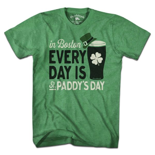 Every Day is St. Paddy s Day T-Shirt Supply