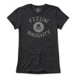 Feelin  Naughty T-Shirt Online Sale