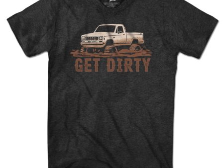 Get Dirty T-Shirt Hot on Sale