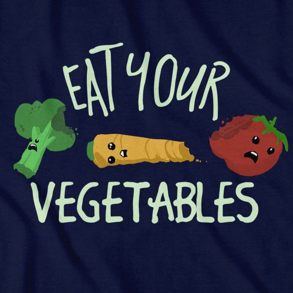 Eat Your Vegetables T-Shirt Sale