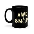 AWE SNAP! 11oz Coffee Mug For Sale