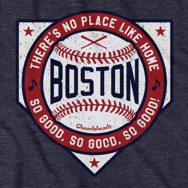 Boston There s No Place Like Home Baseball T-Shirt For Discount