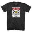 Dad Natural Gas Sign T-Shirt Hot on Sale