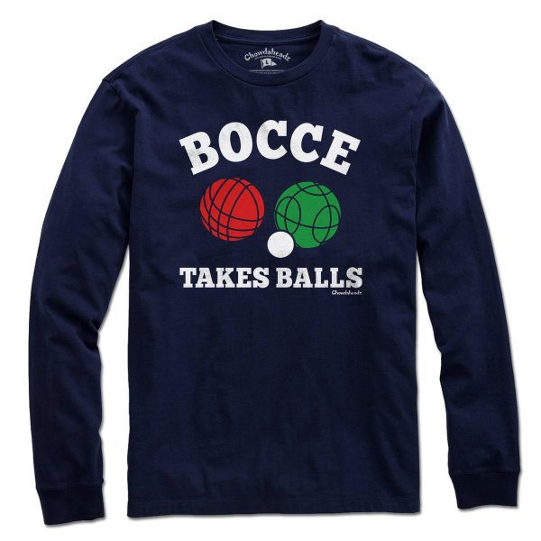 Bocce Takes Balls T-Shirt on Sale