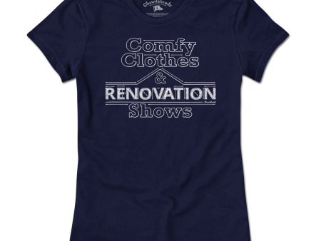 Comfy Clothes & Renovation Shows T-Shirt For Cheap