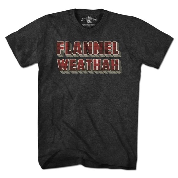 Flannel Weathah T-Shirt Online Sale