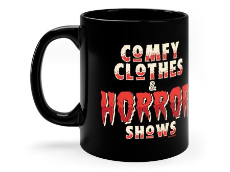 Comfy Clothes & Horror Shows  11oz Coffee Mug For Cheap