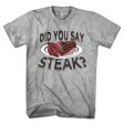 Did You Say Steak? T-Shirt For Cheap