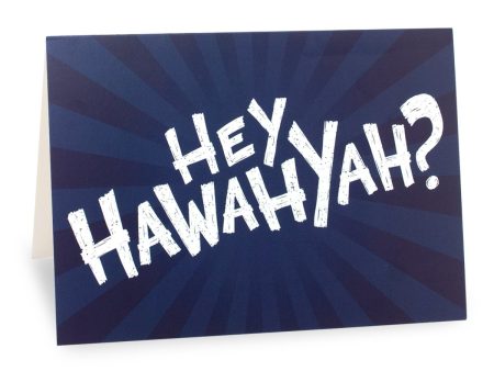 Hey Hawahyah? 5x7 Greeting Card Cheap