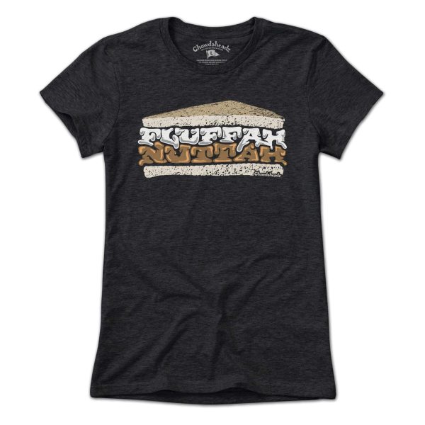 Fluffahnuttah T-Shirt on Sale