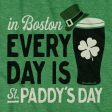 Every Day is St. Paddy s Day T-Shirt Supply