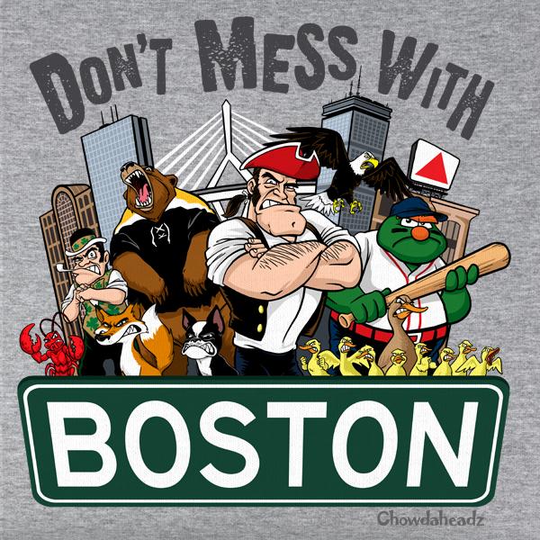 Don t Mess With Boston T-Shirt For Sale