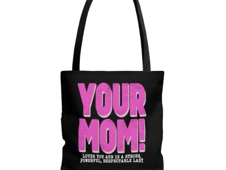 Your Mom T-Shirt Tote Bag For Sale