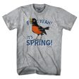 F Yeah! It s Spring! Robin T-Shirt Cheap