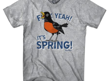 F Yeah! It s Spring! Robin T-Shirt Cheap