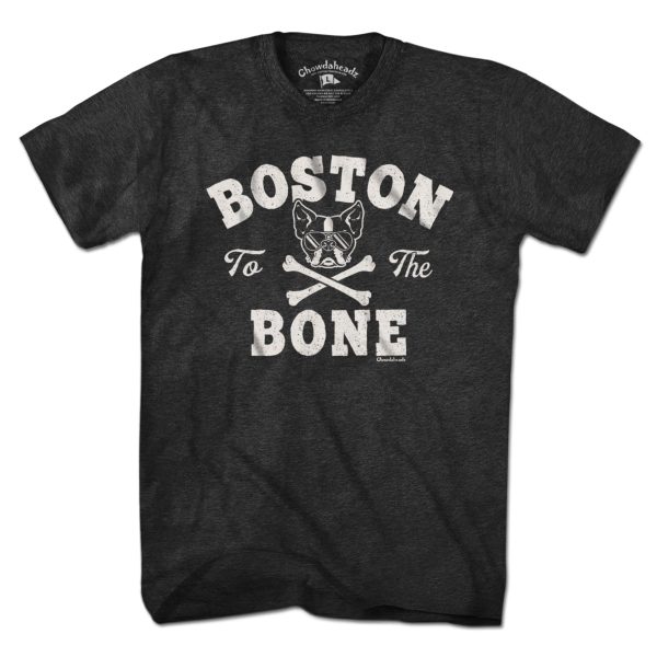 Boston to the Bone Terrier T-Shirt For Sale