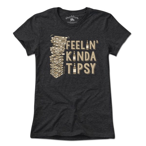 Feelin  Kinda Tipsy T-Shirt Online