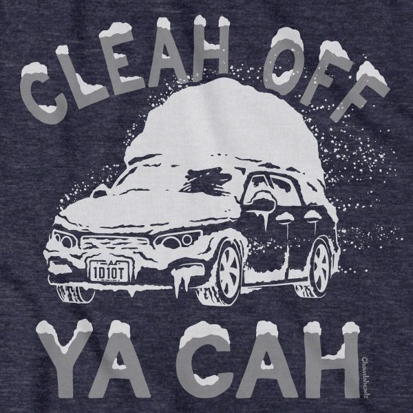 Cleah Off Ya Cah T-Shirt For Discount