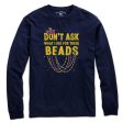 Don t Ask What I Did For These Beads T-Shirt Discount