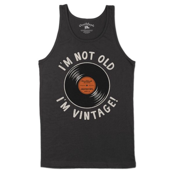 I m Not Old I m Vintage Men s Tank Top Supply