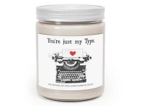 You re Just My Type 9oz Candle Supply